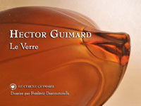 Hector Guimard, le verre