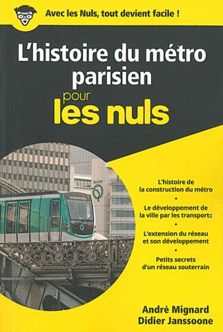 L'histoire du métro parisien pour les nuls